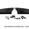 Lazer Roof Mounting Kit - Land Rover Defender (2020+) - 73mm Height (for Triple-R 24) 3001-DEF20-73-K